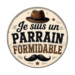 je suis un parrain formidable