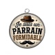 Pendentif Cabochon Argent - je suis un parrain formidable