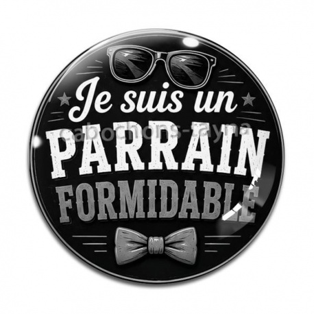 Cabochon Verre - je suis un parrain formidable