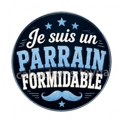 je suis un parrain formidable