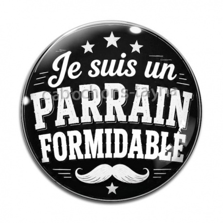 Cabochon Verre - je suis un parrain formidable