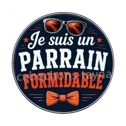 je suis un parrain formidable