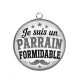 Pendentif Cabochon Argent - je suis un parrain formidable