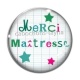 Cabochon Verre - merci maîtresse