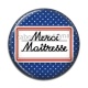 Cabochon Résine - merci maîtresse