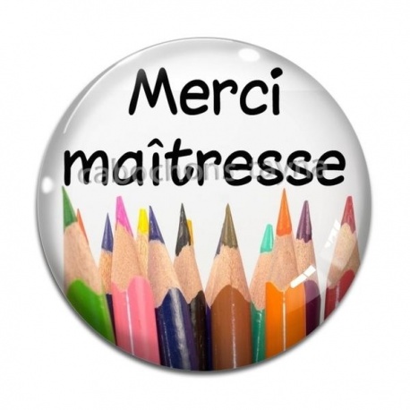 Cabochon Verre - merci maîtresse