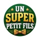un super petit fils