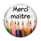 Cabochon Verre - merci maître