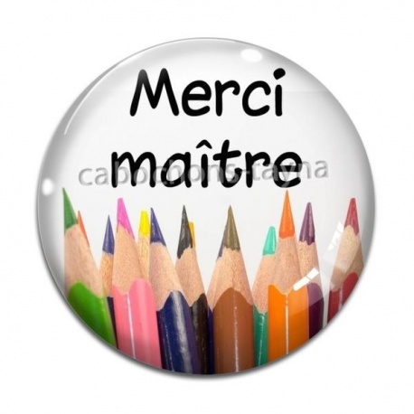 Cabochon Verre - merci maître