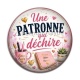 Cabochon Résine - une patronne qui déchire