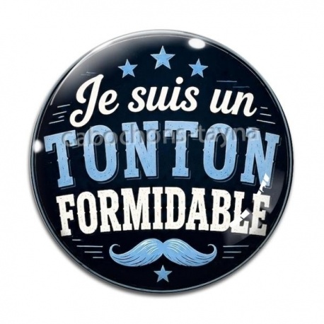 Cabochon Verre - je suis un tonton formidable