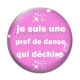 Cabochon Verre - prof de danse