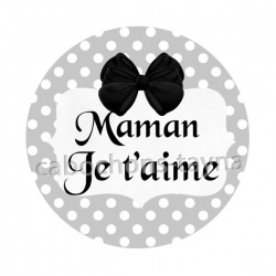 maman je t'aime