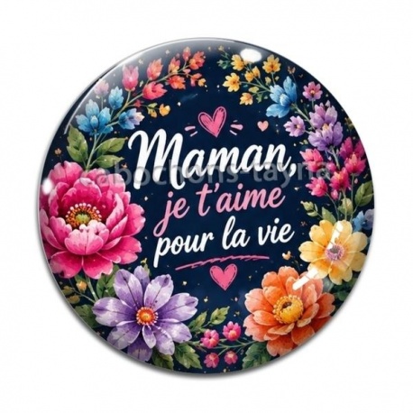 Cabochon Verre - maman je t'aime pour la vie