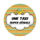 une taxi super géniale