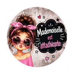 mademoiselle est attachiante