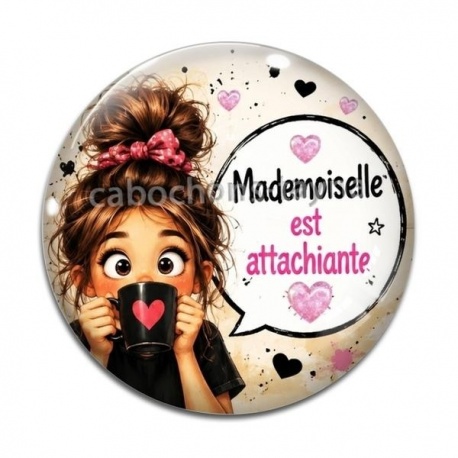 Cabochon Verre - mademoiselle est attachiante