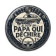 Cabochon Résine - je suis un papa qui déchire