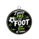 Pendentif Cabochon Argent - J'peux pas j'ai foot et 3 ème mi-temps