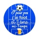 J'peux pas j'ai foot et 3 ème mi-temps