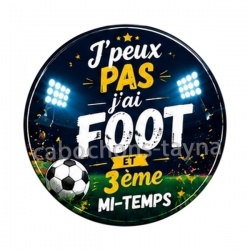 J'peux pas j'ai foot et 3 ème mi-temps