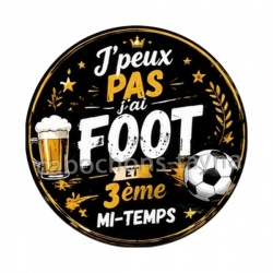 J'peux pas j'ai foot et 3 ème mi-temps
