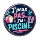 Cabochon Résine - j'peux pas j'ai piscine