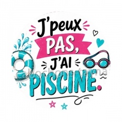 j'peux pas j'ai piscine