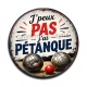 Cabochon Résine - j'peux pas j'ai pétanque