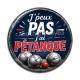 Cabochon Résine - j'peux pas j'ai pétanque