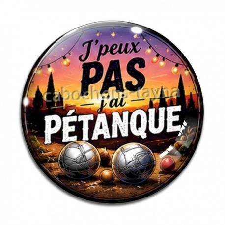 Cabochon Verre - j'peux pas j'ai pétanque