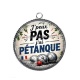 Pendentif Cabochon Argent - j'peux pas j'ai pétanque