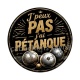 j'peux pas j'ai pétanque