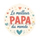 le meilleur papa du monde