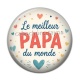 Cabochon Résine - le meilleur papa du monde