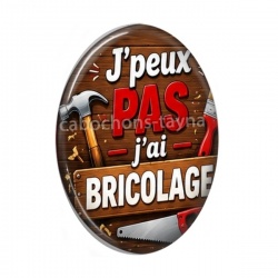 j'peux pas j'ai bricolage