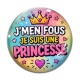 Cabochon Verre - j'men fous je suis une princesse