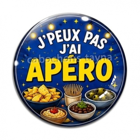Cabochon Verre -  j'peux pas j'ai apéro