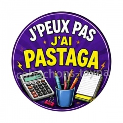j'peux pas j'ai pastaga