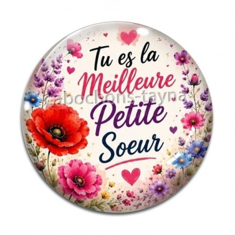 Cabochon Verre - tu es la meilleur petite soeur