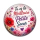 Cabochon Résine - tu es la meilleur petite soeur
