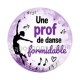 une prof de danse formidable