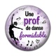 Cabochon Résine - une prof de danse formidable