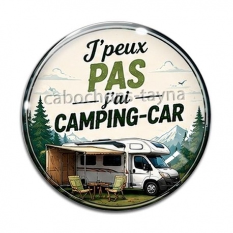Cabochon Verre - j'peux pas j'ai camping car