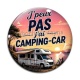 Cabochon Verre - j'peux pas j'ai camping car