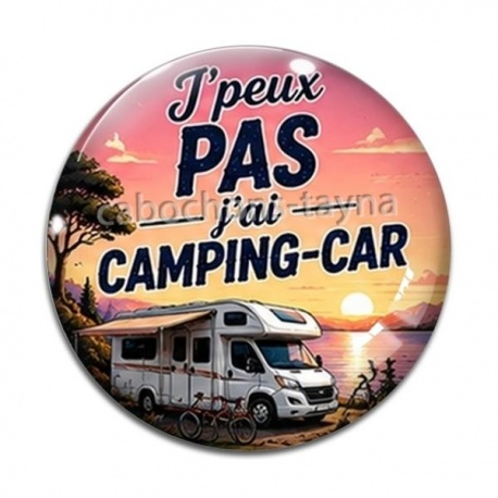 Cabochon Verre - j'peux pas j'ai camping car