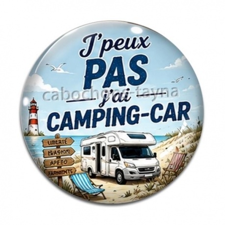 Cabochon Verre - j'peux pas j'ai camping car