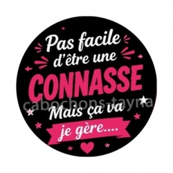 pas facile d'être une connasse mais ça va je gère