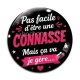 Cabochon Verre - pas facile d'être une connasse mais ça va je gère