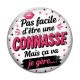 Cabochon Verre - pas facile d'être une connasse mais ça va je gère